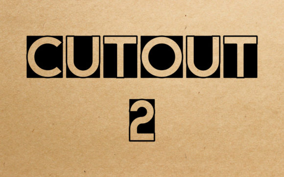 Cut out 2: A Creative Display Font for Handmade Labels & More