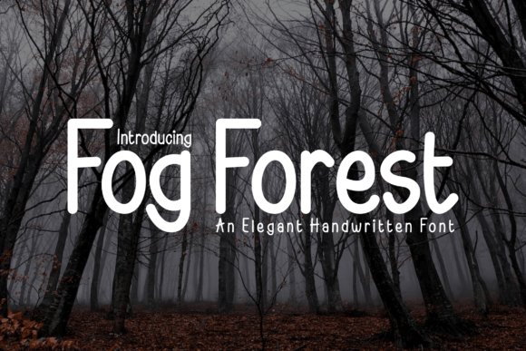 Fog Forest Font: A Fresh Handwritten Typeface for Small Businesses