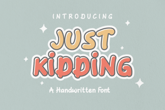 Just Kidding Handwritten Font for Digital Branding
