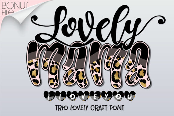 Lovely Mama I Love You Font: A Display Typeface for Editorial Design