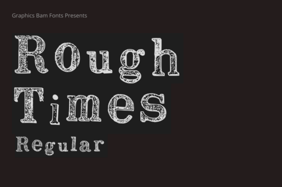 Rough Times Regular Font for Blog Headers and Magazine Covers