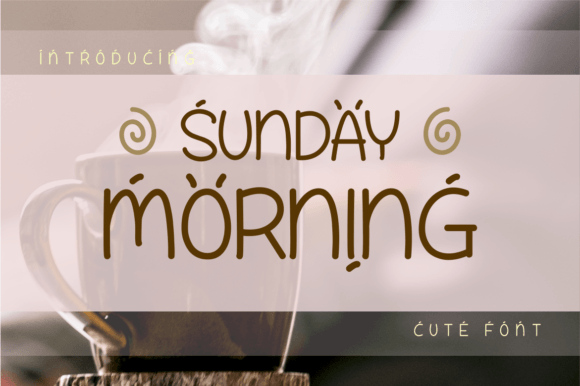 Sunday Morning Font: A Cheerful Display Typeface for Campaigns