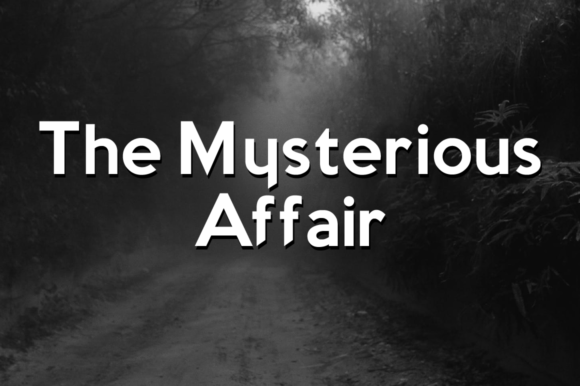 The Mysterious Affair Family: A Minimal Sans Serif Typeface